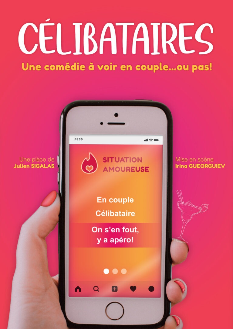 Affiche du spectacle Célibataires à la Comédie de Metz