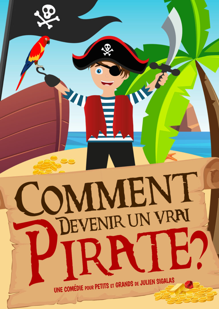 Affiche du spectacle Comment devenir un vrai pirate ? à la Comédie de Metz