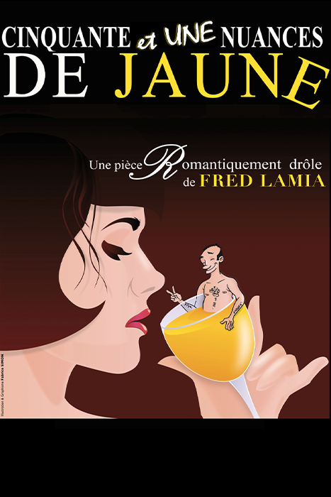 Affiche du spectacle 51 Nuances de jaune à la Comédie de Metz