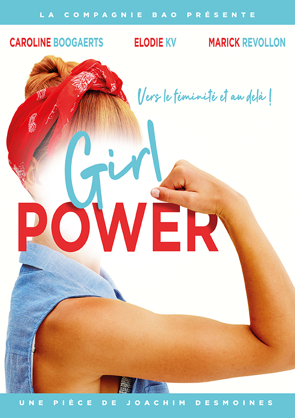 Affiche du spectacle Girl power à la Comédie de Metz