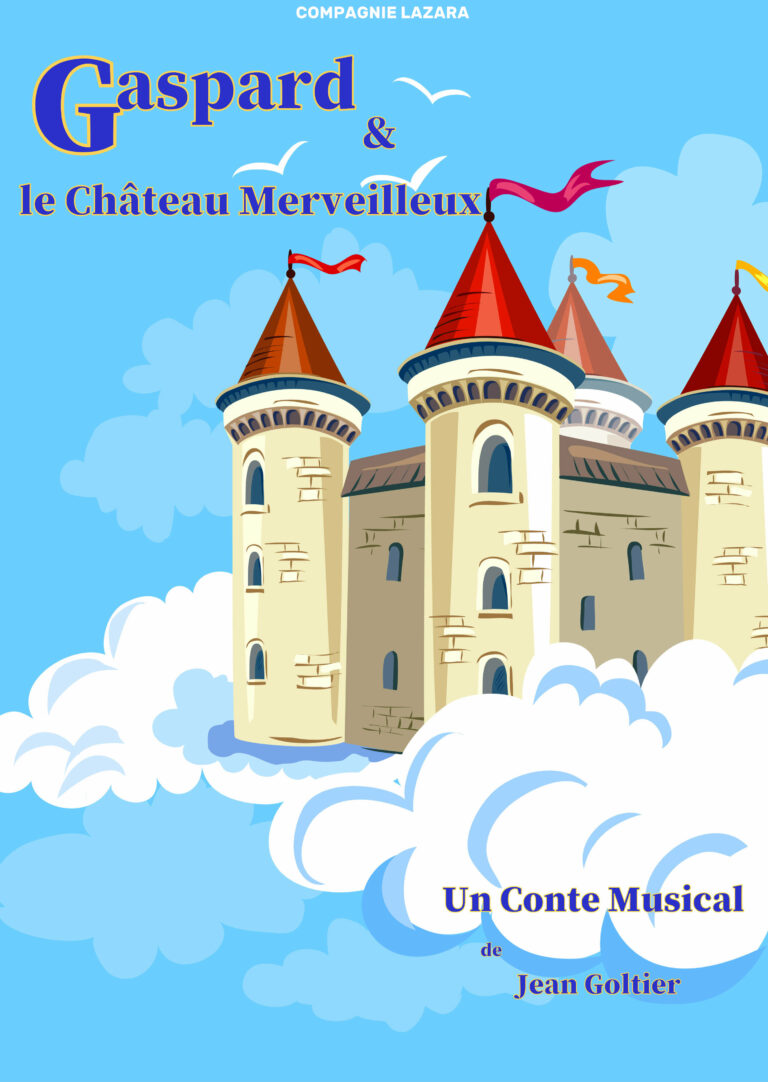 Affiche du spectacle Gaspard et le château merveilleux à la Comédie de Metz