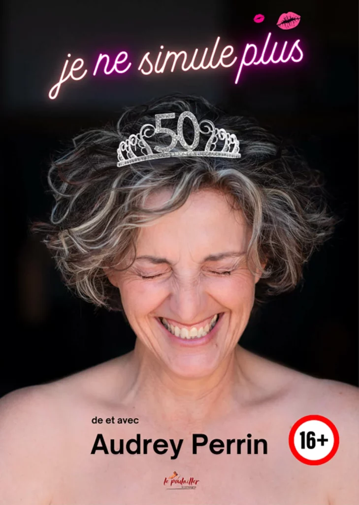 Affiche du spectacle Audrey Perrin dans Je ne simule plus à la Comédie de Metz
