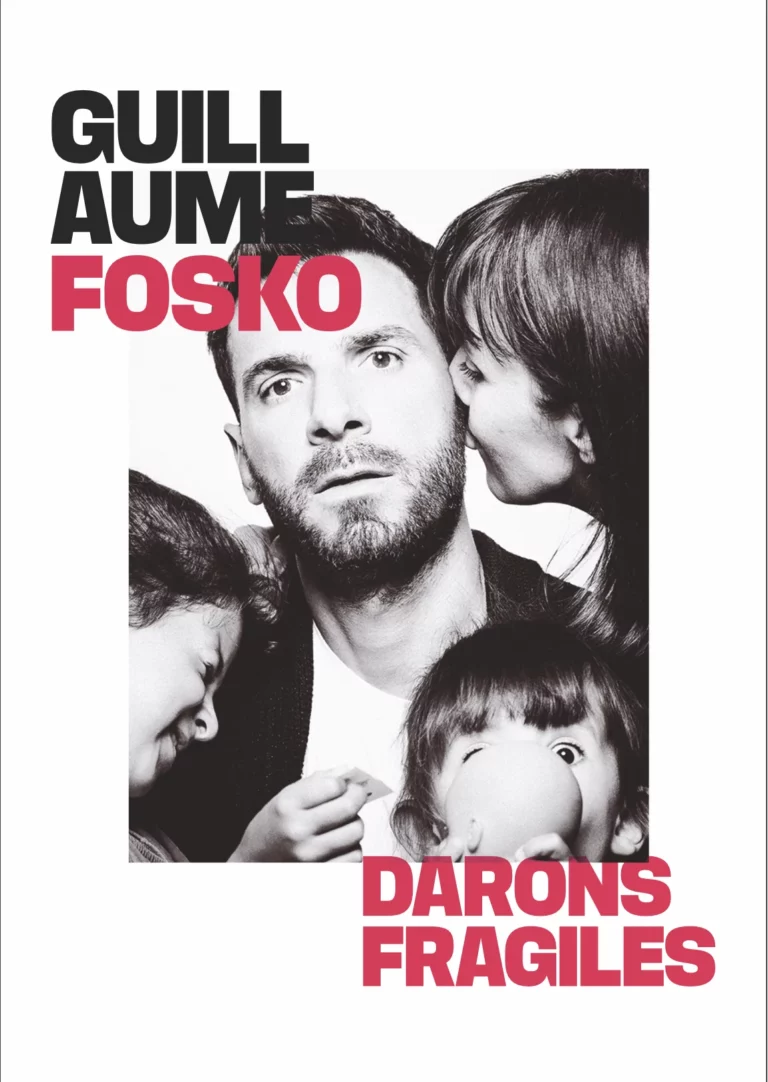 Affiche du spectacle Guillaume Fosko dans Darons Fragiles à la Comédie de Metz