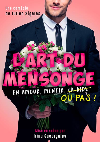 Affiche du spectacle L&rsquo;art du mensonge à la Comédie de Metz