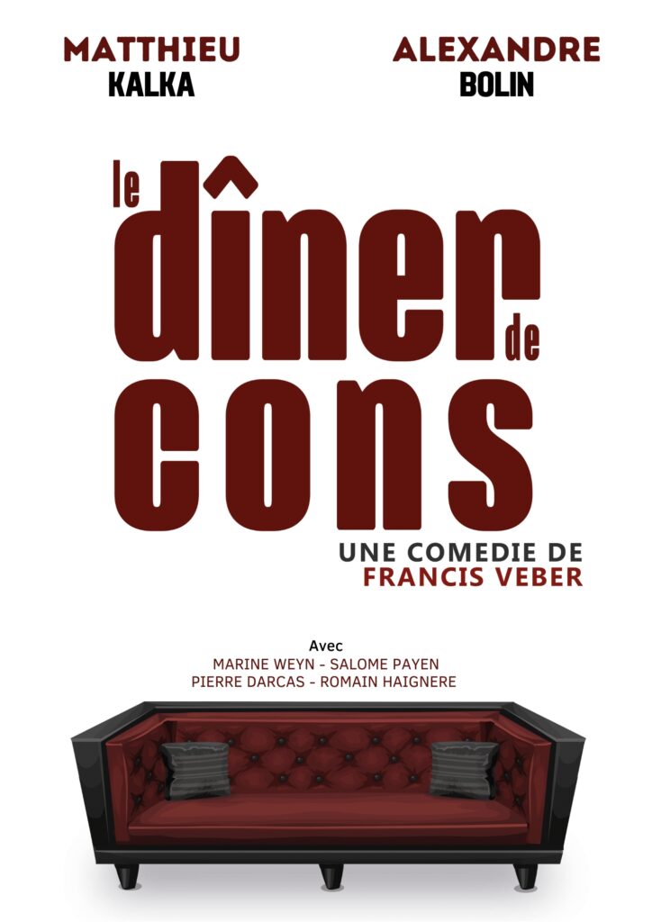 Affiche du spectacle Le dîner de cons à la Comédie de Metz