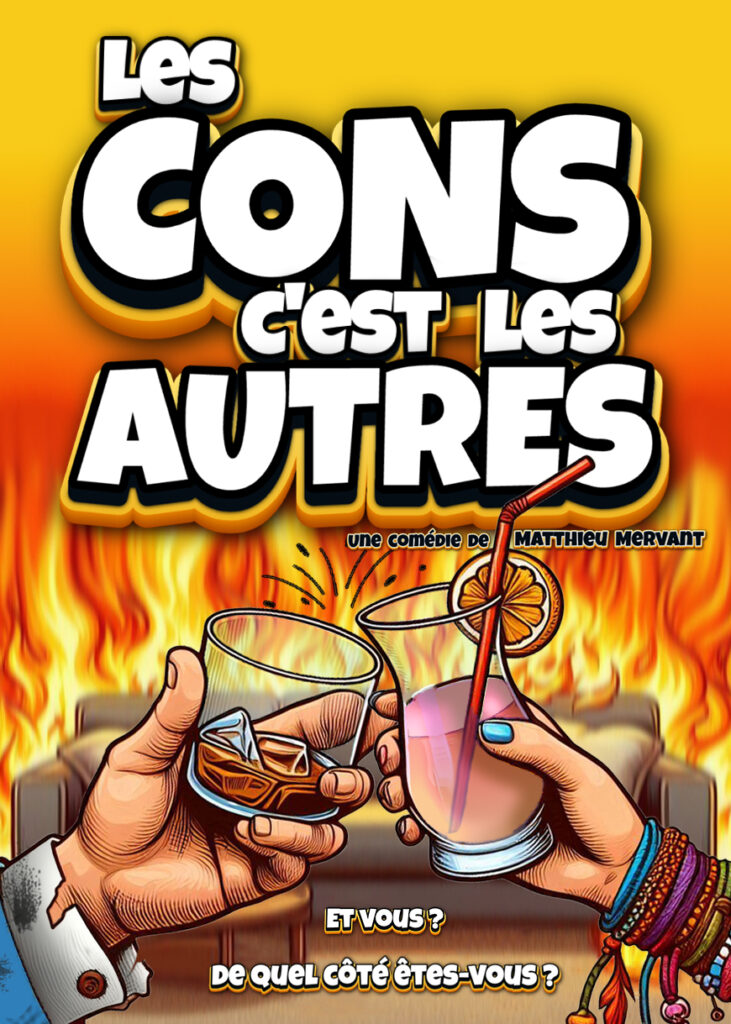 Affiche du spectacle Les cons c&rsquo;est les autres à la Comédie de Metz