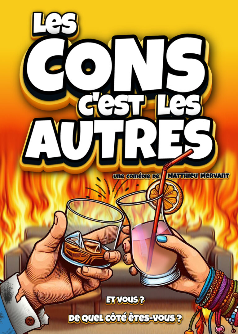 Affiche du spectacle Les cons c&rsquo;est les autres à la Comédie de Metz