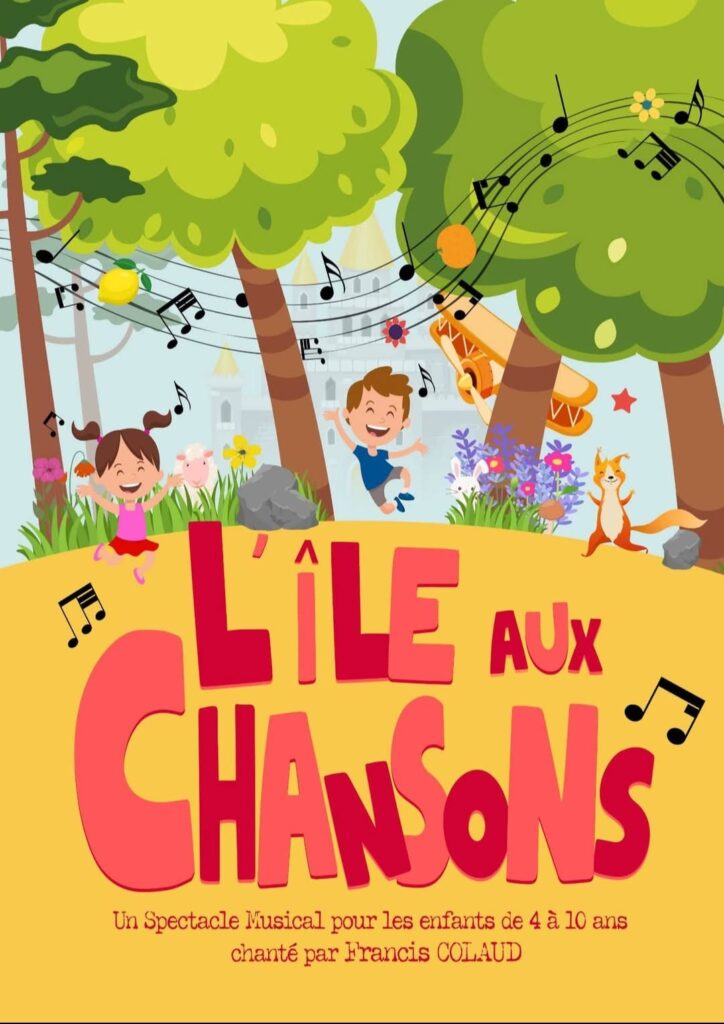 Affiche du spectacle L’île aux chansons à la Comédie de Metz