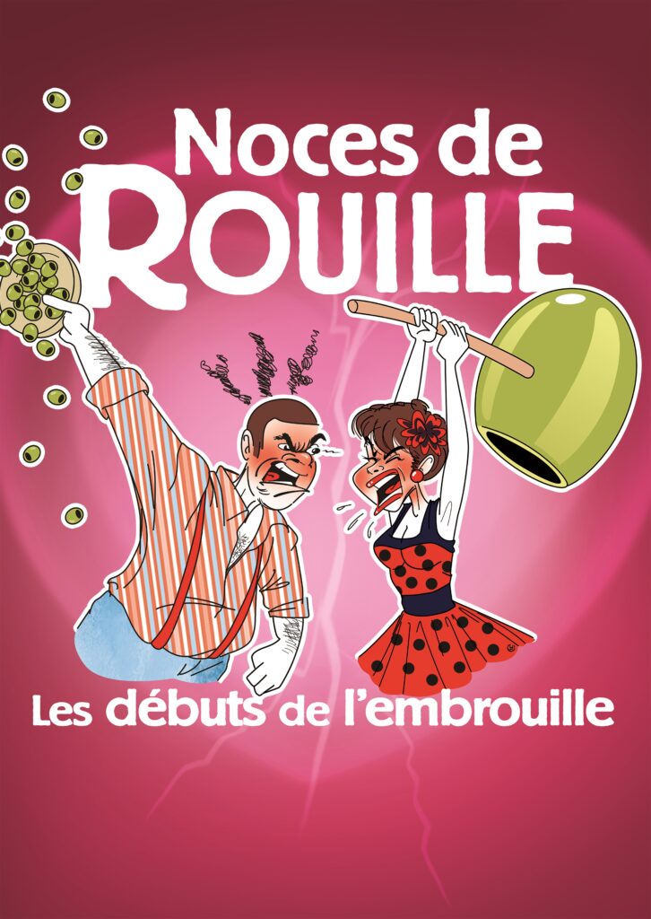 Affiche du spectacle Noces de Rouille : les débuts de l’embrouille à la Comédie de Metz