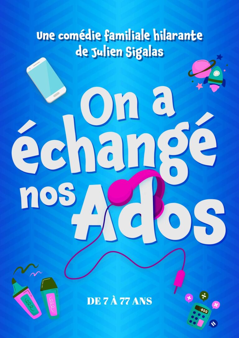 Affiche du spectacle On a échangé nos ados à la Comédie de Metz