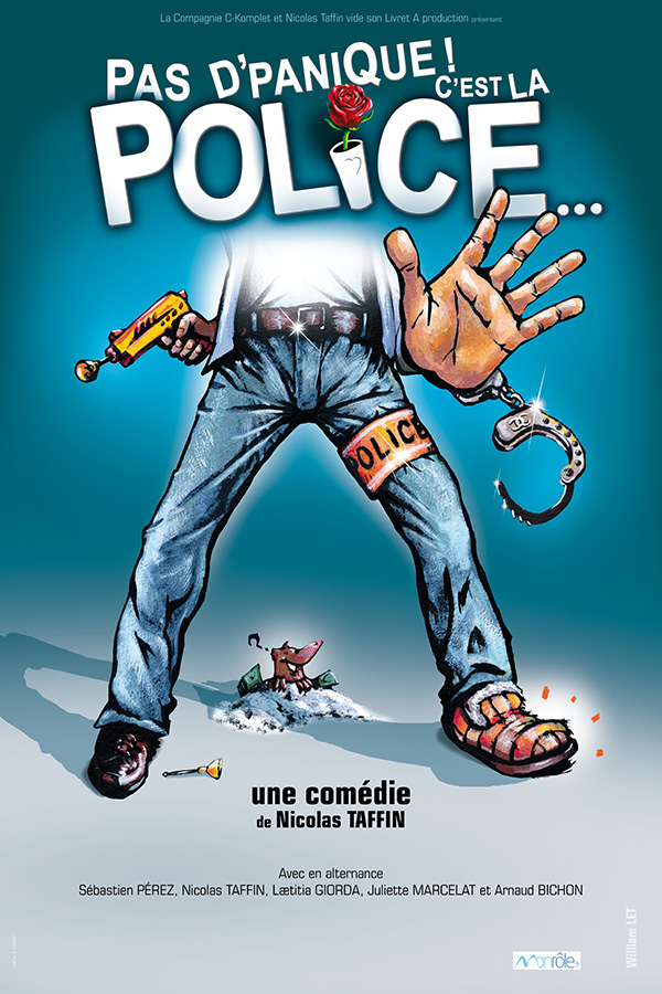 Affiche du spectacle Pas d&rsquo;panique ! C&rsquo;est la police… à la Comédie de Metz