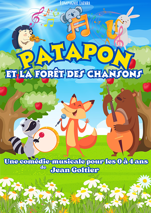 Affiche du spectacle Patapon et la forêt des chansons à la Comédie de Metz