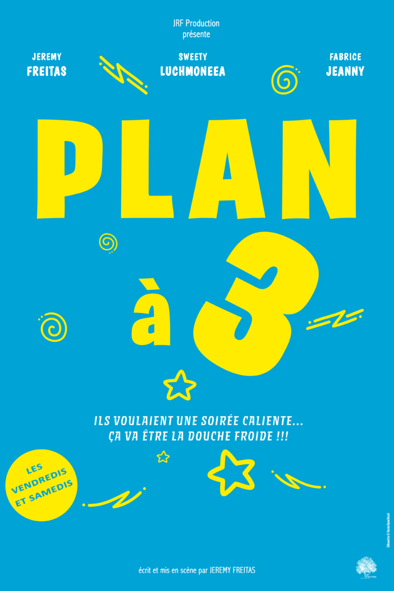 Affiche du spectacle Plan à 3 à la Comédie de Metz