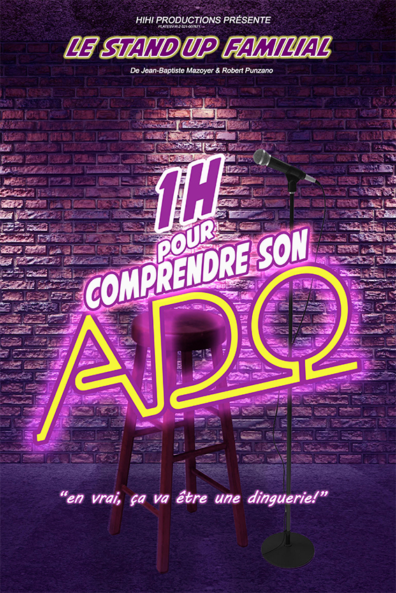 Affiche du spectacle 1h pour comprendre son ado à la Comédie de Metz
