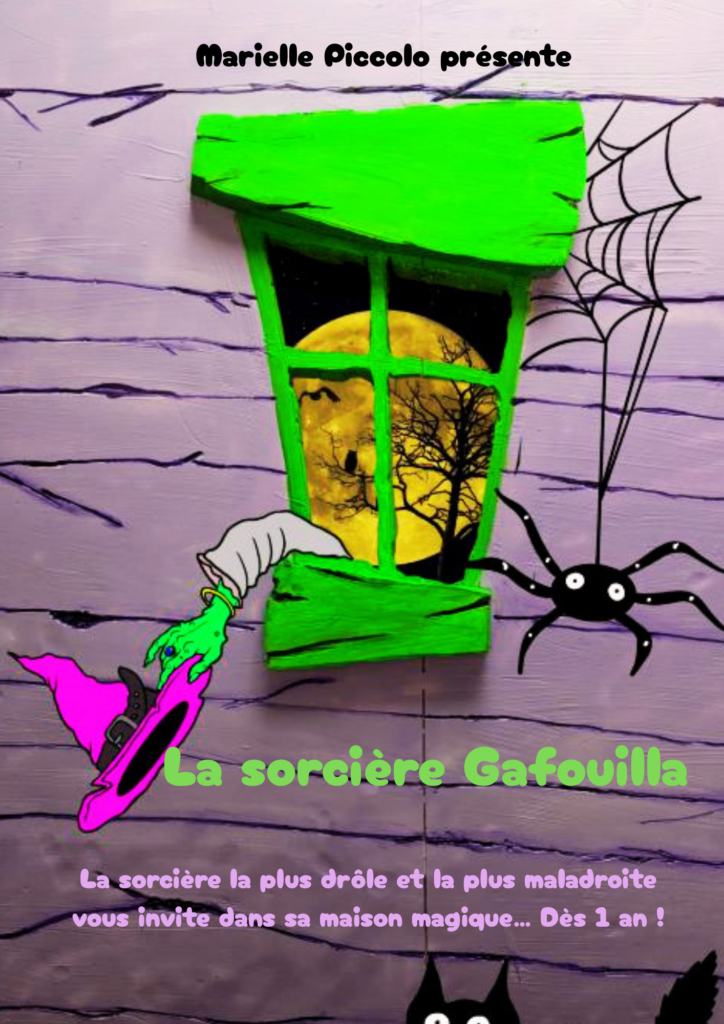 Affiche du spectacle La sorcière Gafouilla à la Comédie de Metz