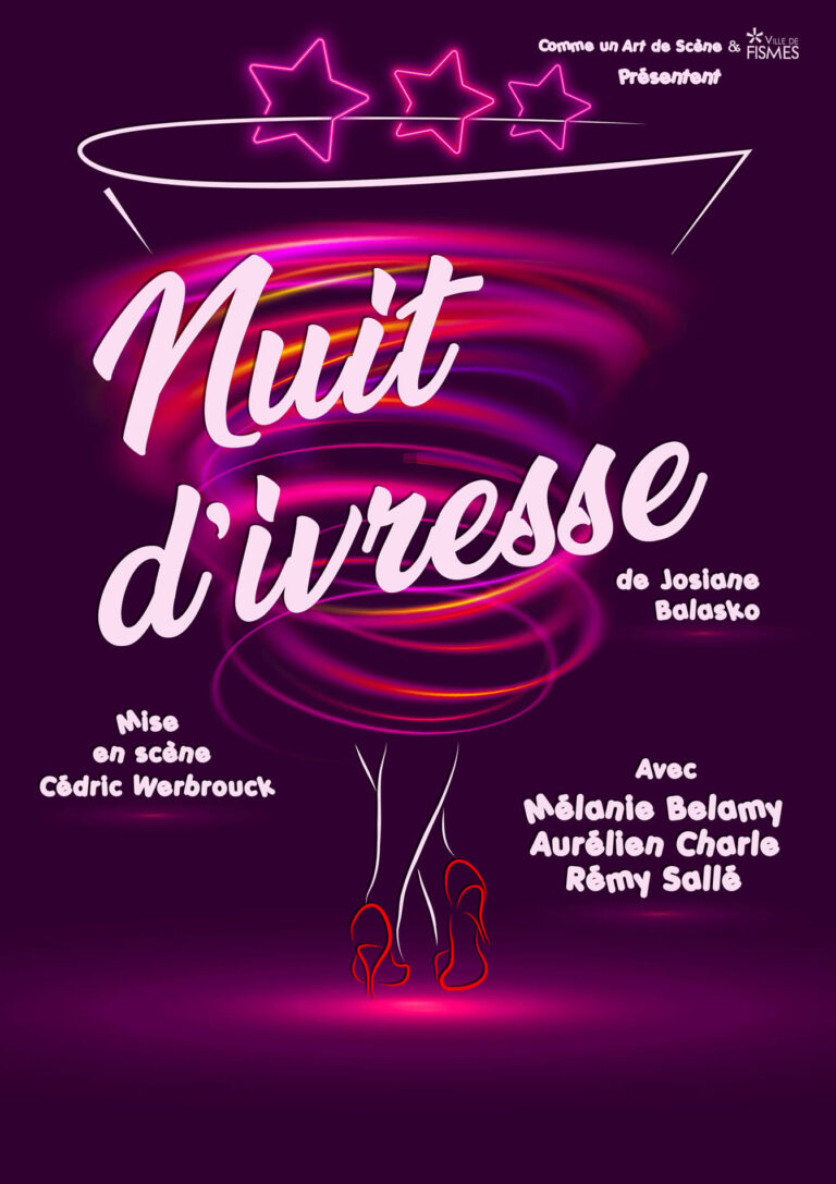 Affiche du spectacle Nuit d&rsquo;ivresse à la Comédie de Metz