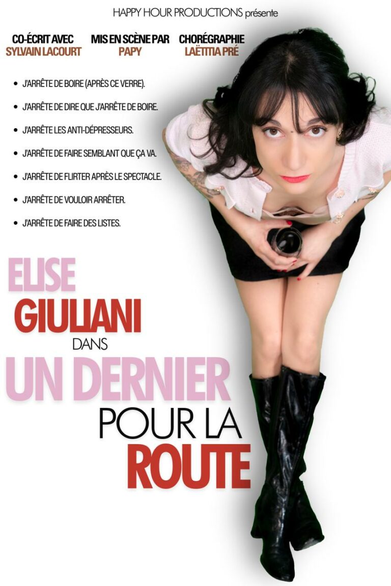 Affiche du spectacle Elise Giuliani : Un dernier pour la route à la Comédie de Metz